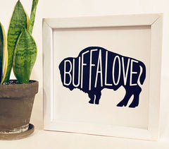 9" x 9" Buffalove Farmhouse sign