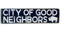 City of Good neighbors (BLACK) rustic sign